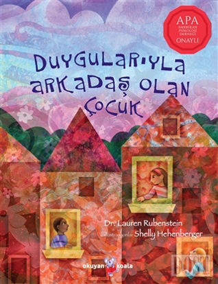 Duygularıyla Arkadaş Olan Çocuk